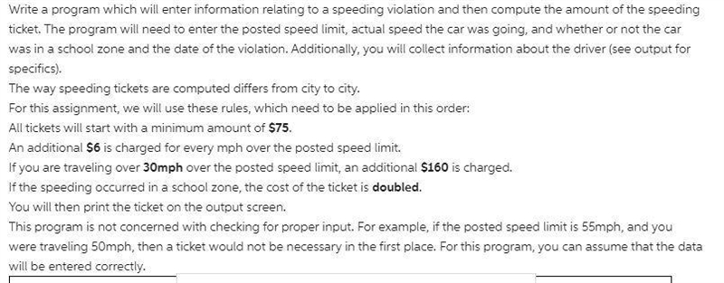 Write a program which will enter information relating to a speeding violation and-example-1