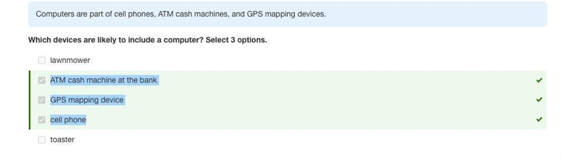 Which devices are likely to include a computer? Select 3 options. cell phone toaster-example-1