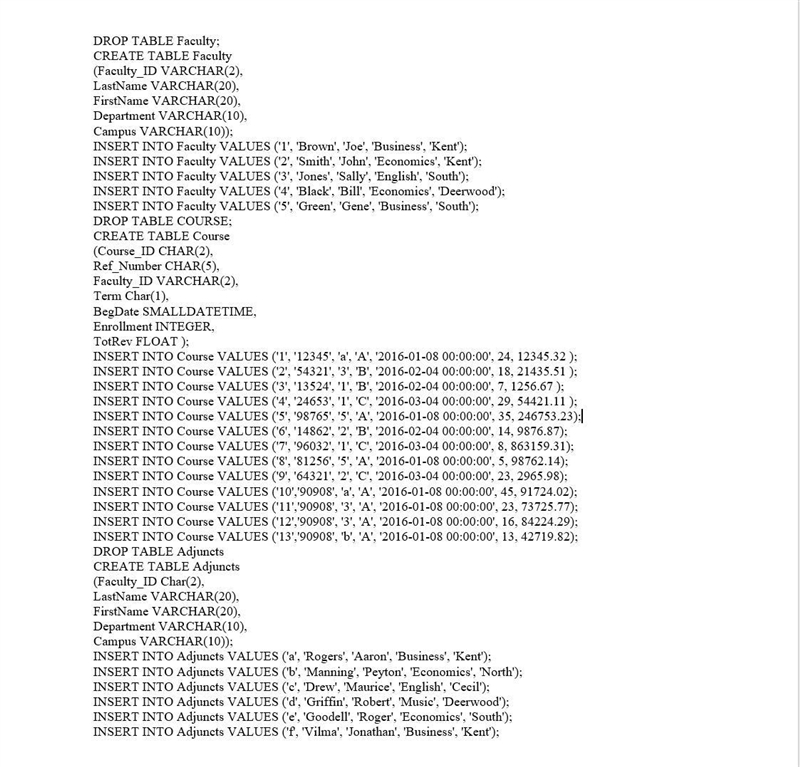 Create the following: (1) a CREATE VIEW statement that defines a view named FacultyCampus-example-1