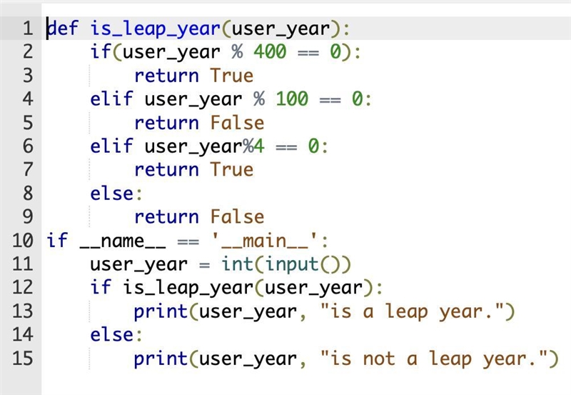 2.13 LAB: Branches: Leap Year A year in the modern Gregorian Calendar consists of-example-1