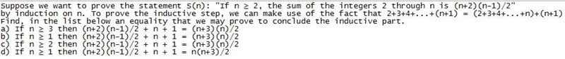 Suppose we want to prove the statement S(n): "If n â¥ 2, the sum of the integers-example-1