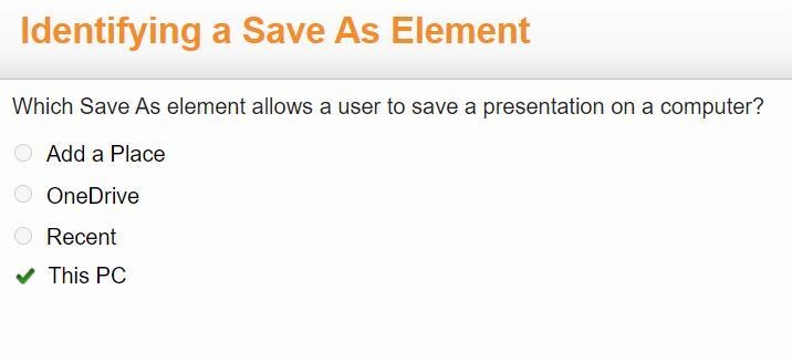 Which save as element allows a user to save a presentation on a computer?-example-1