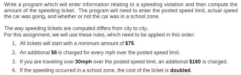 Write a program which will enter information relating to a speeding violation and-example-1