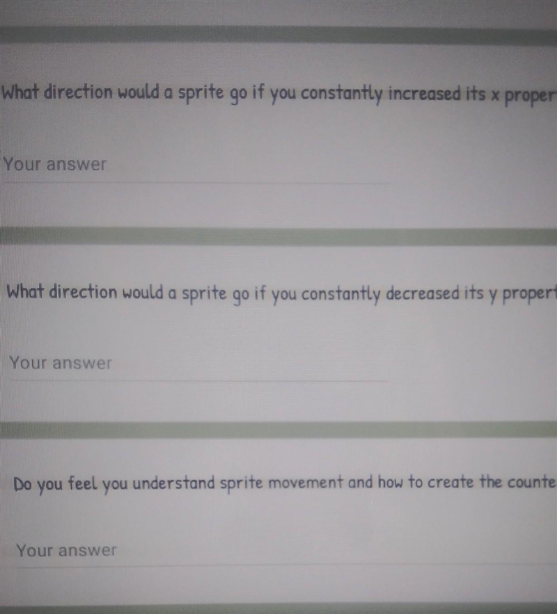 What direction would a sprite go if you constantly increased its x property? Your-example-1