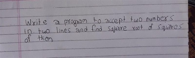 Write a program to accept two numbers in two lines and find Square root of Squares-example-1