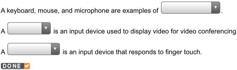 A ________ is an input device that responds to finger touch.-example-1