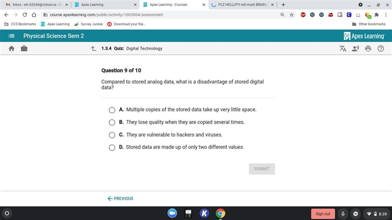 Compared to stored analog data what is a disadvantage of stored digital data-example-1