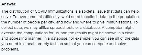 100 Points! Think of a problem in society that could use data to help solve it. Answer-example-1