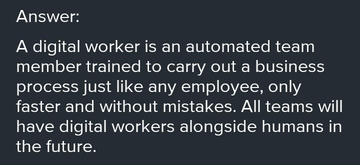 What is a Digital Worker?-example-1