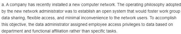 A company has recently installed a new computer network. The operating philosophy-example-1