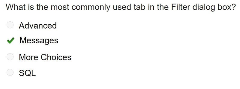 What is the most commonly used tab in the Filter dialog box? x Advanced O Messages-example-1