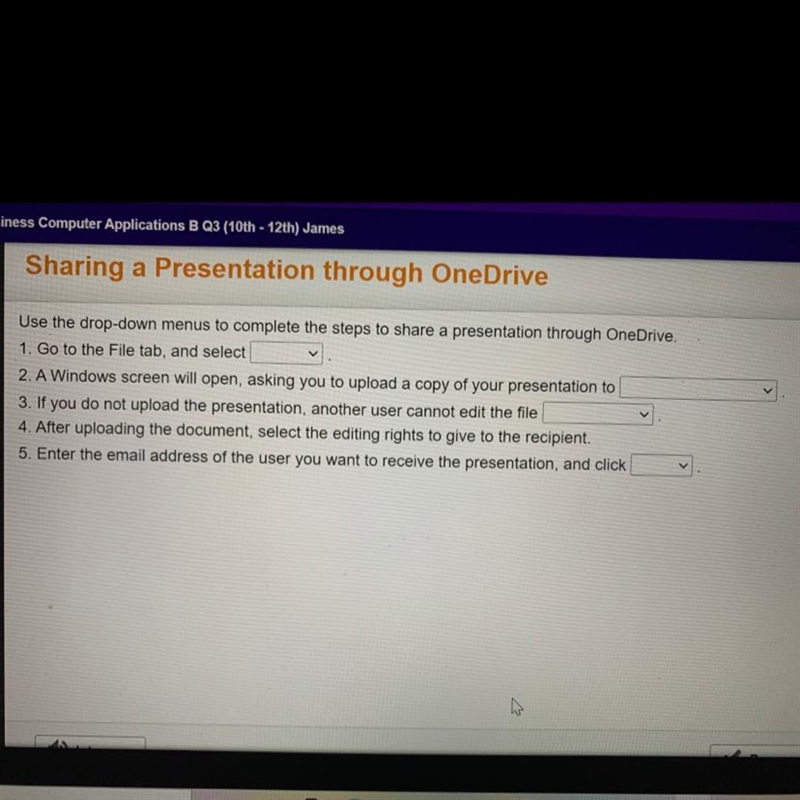 Use the drop-down menus to complete the steps to share a presentation through OneDrive-example-1