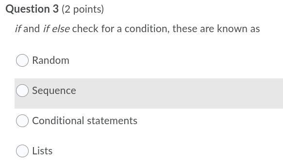 If and if else check for a condition, these are known as-example-1