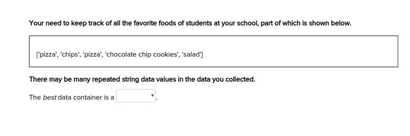 The best data container is a..... A- Dictionary B-List C-Array-example-1