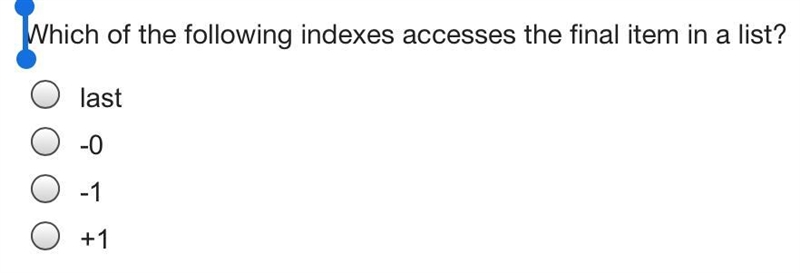 The word add is used to add another item to a list. True False A list is a data structure-example-1