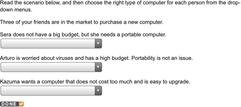 Read the scenario below, and then choose the right type of computer for each person-example-1