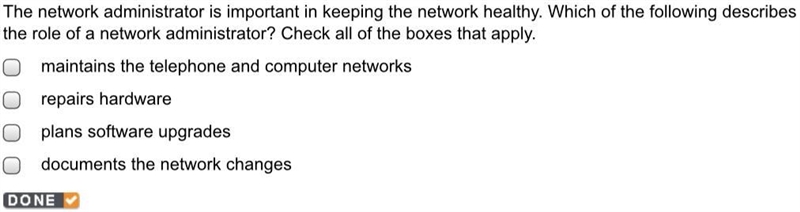 The network administrator is important in keeping the network healthy. Which of the-example-1