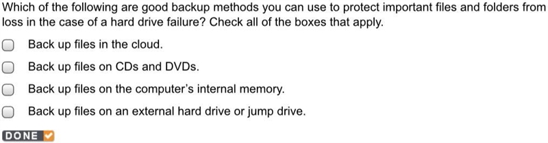 Which of the following are good backup methods you can use to protect important files-example-1