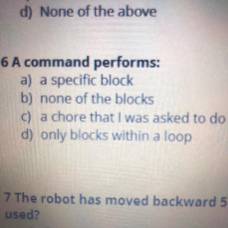 6 A command performs: a) a specific block b) none of the blocks c) a chore that I-example-1