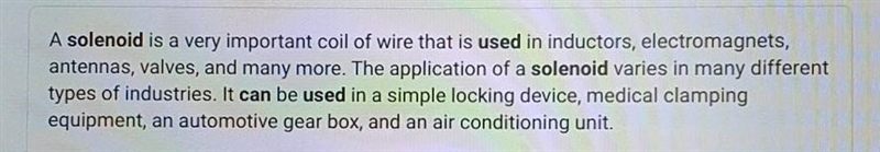 I’m gonna ask this again because I REALLY need an answer. What are solenoids used-example-1