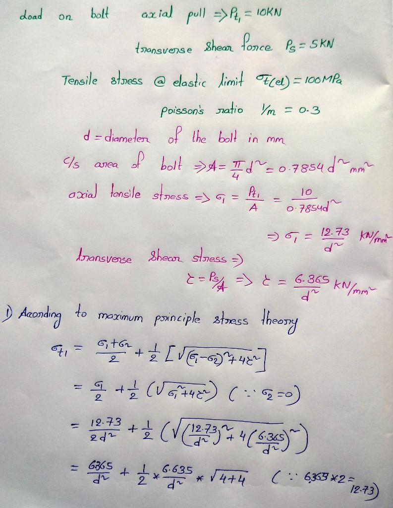 The load on a bolt consists of an axial pull of 10 KN together with a transverse shear-example-1