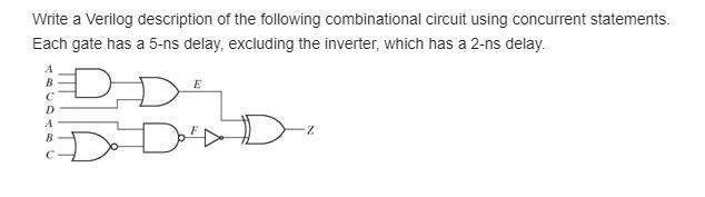 write a verilog description of the following combinational circuit using concurrent-example-1