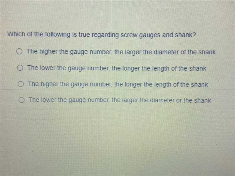 Which of the following is true regarding screw gauges and shank?-example-1