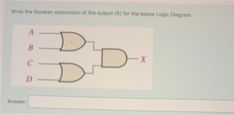 Write the Boolean expression of the output (X) for the below Logic Diagram.-example-1