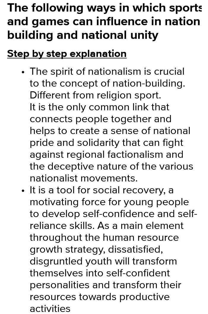 briefly explain Five ways in which the influence of sport and games can lead to nation-example-1