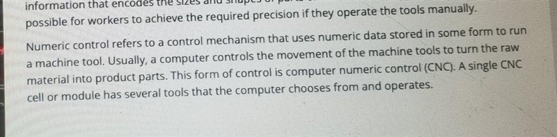 Which phrase best describes the concept of computer numeric control? А. controlling-example-1