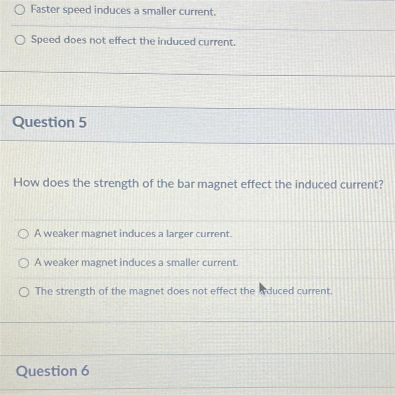 How does the strength of the bar magnet effect the induced current?-example-1