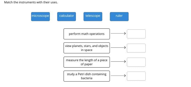 Match the instruments with their uses. microscope calculator telescope ruler perform-example-1