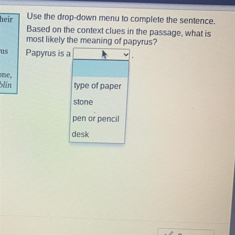 Use the drop-down menu to complete the sentence. Based on the context clues in the-example-1