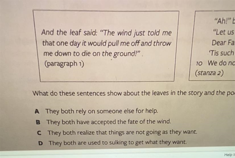 And the leaf said: "The wind just told me that one day it would pull me off and-example-1