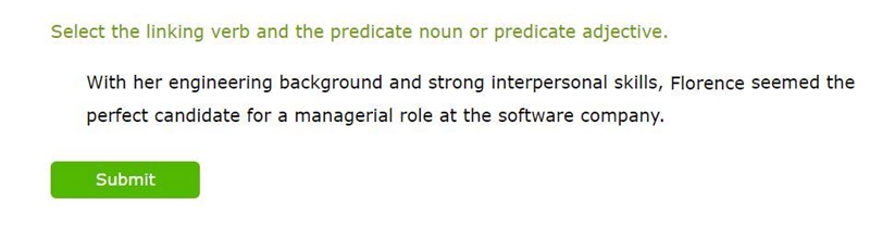 Select the linking verb and the predicate noun or predicate adjective.-example-1