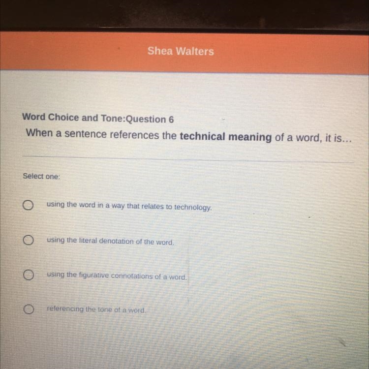 When a sentence references the technical meaning of a word, it is...-example-1