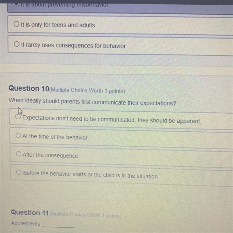 Question 10(Multiple Choice Worth 1 points) When ideally should parents first communicate-example-1