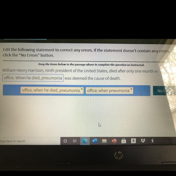 Which answer is correct or is it no errors. This topic is sentence fragments-example-1