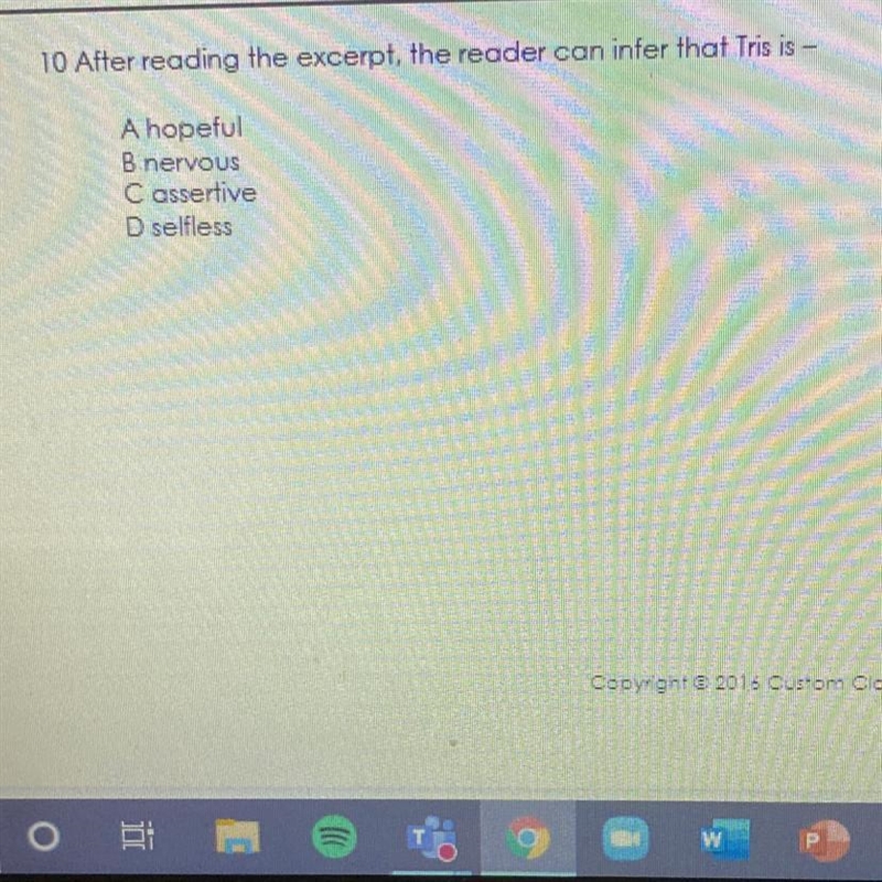 Okay so I did all of the questions and for number 10 the answer is D so can someone-example-1