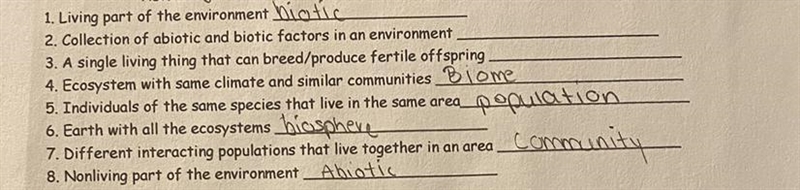 Ecosystem , abiotic , organism biotic , biome , community biosphere , population ignore-example-1