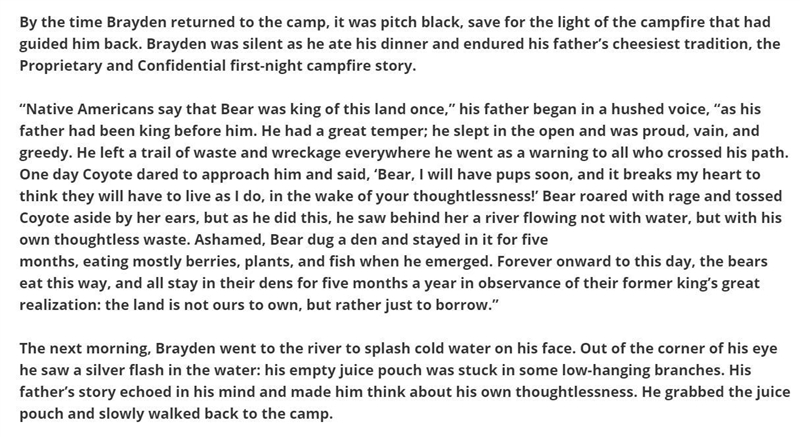 How does the campfire story influence Brayden’s actions? A. by inspiring Brayden to-example-1