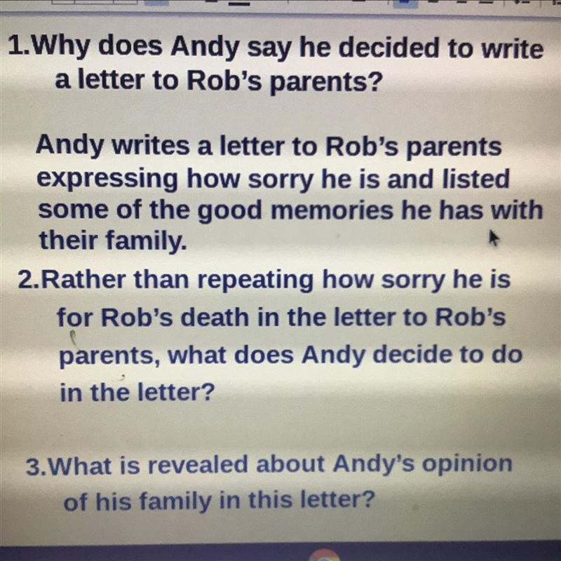 1. Why does Andy say he decided to write a letter to Rob's parents? Andy writes a-example-1