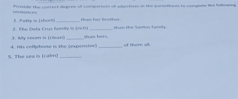 Provide the correct degree of comparison of adjectives in the parenthesis to complete-example-1