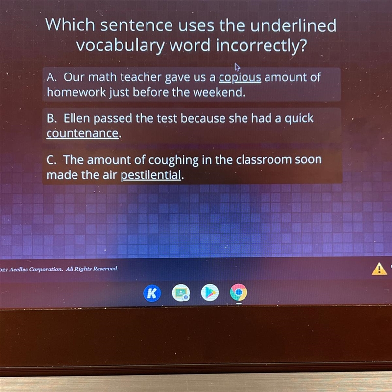 Which sentence uses the underlined vocabulary word incorrectly? A. Our math teacher-example-1