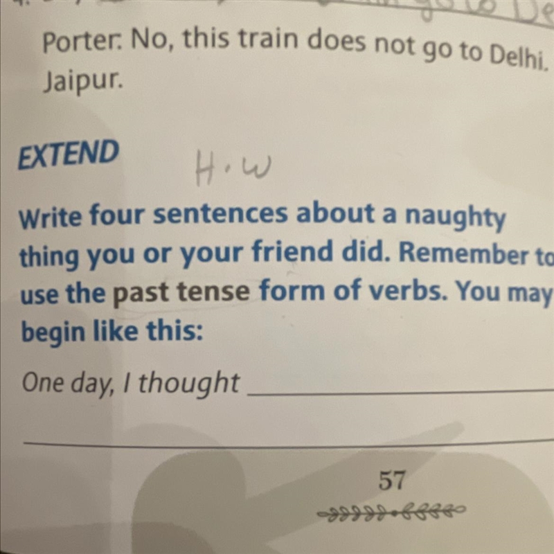 EXTEND How Write four sentences about a naughty thing you or your friend did. Remember-example-1