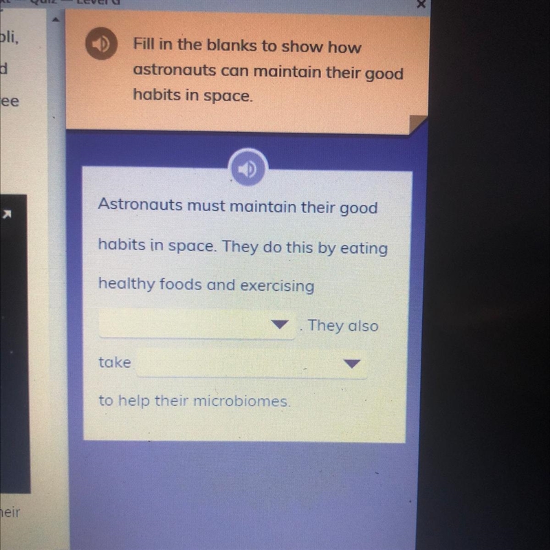 Fill in the blanks to show how astronauts can maintain their good habits in space-example-1