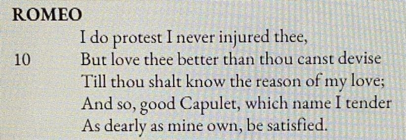 The tone of Romeo in lines 9-13 can best be described as... A. Amiable B. Outraged-example-1