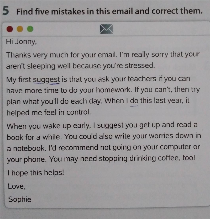 5 Find five mistakes in this email and correct them. Hi Jonny, Thanks very much for-example-1