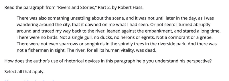 Read the paragraph from “Rivers and Stories,” Part 2, by Robert Hass. There was also-example-1