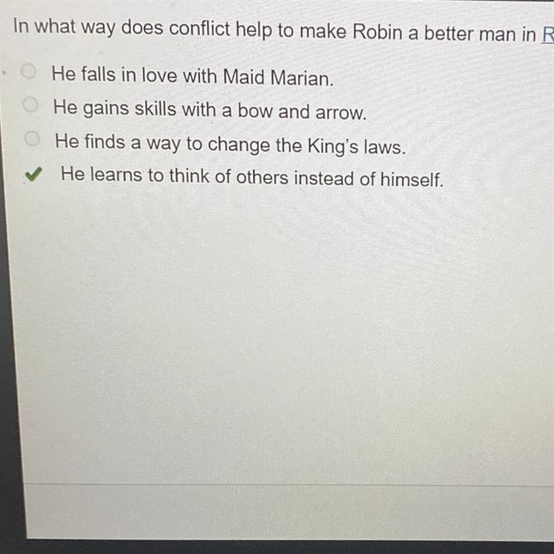 In what way does conflict help to make Robin a better man in Robin Hood? THE ANSWER-example-1